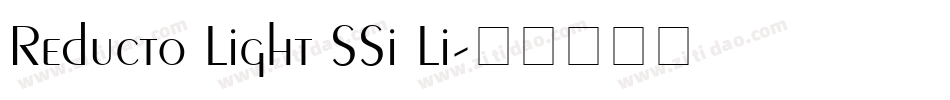 Reducto Light SSi Li字体转换